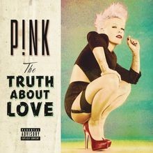 The truth about love von - truth, p!nk