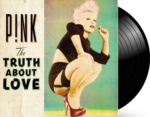 Pink the truth about - truth, love