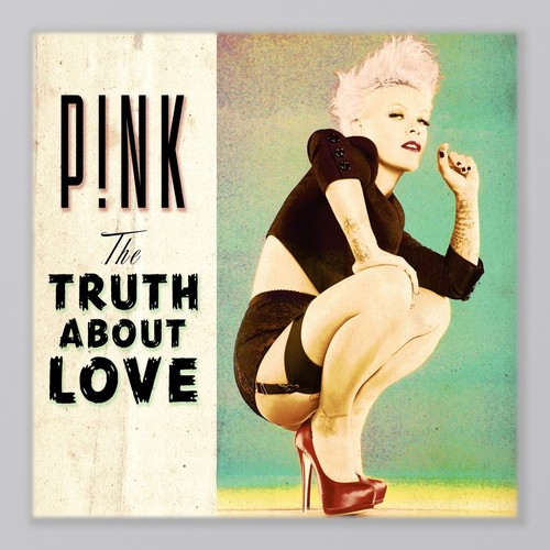 Pink the truth about love - about,